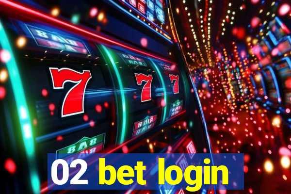 02 bet login